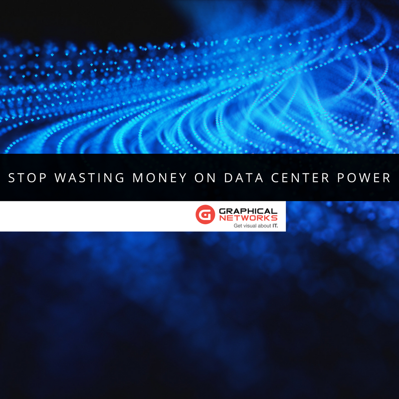 Stop Wasting Money on Data Center Power