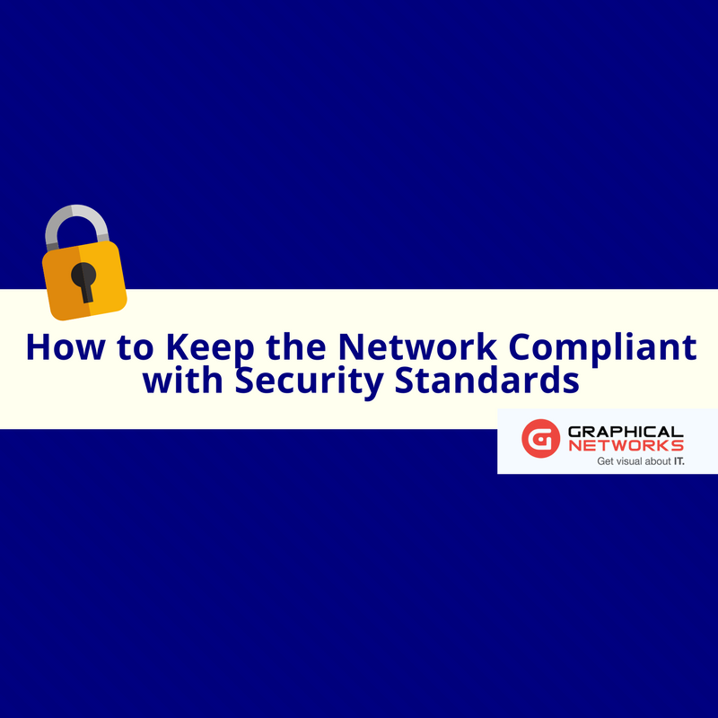 How to Keep the Network Compliant with Security Standards