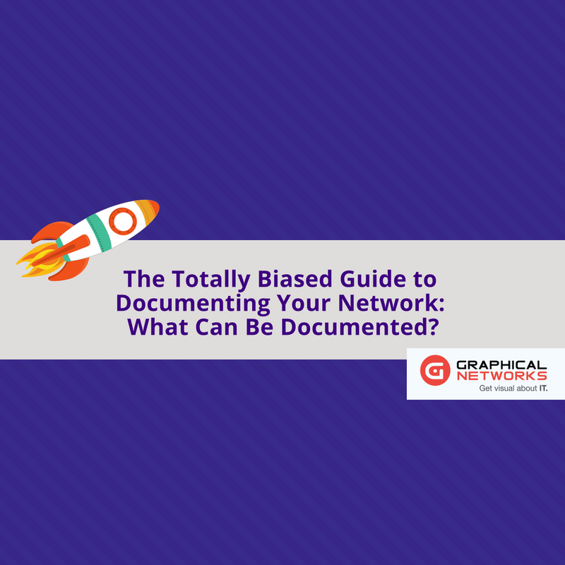 The Totally Biased Guide to Documenting Your Network: What Can Be Documented?