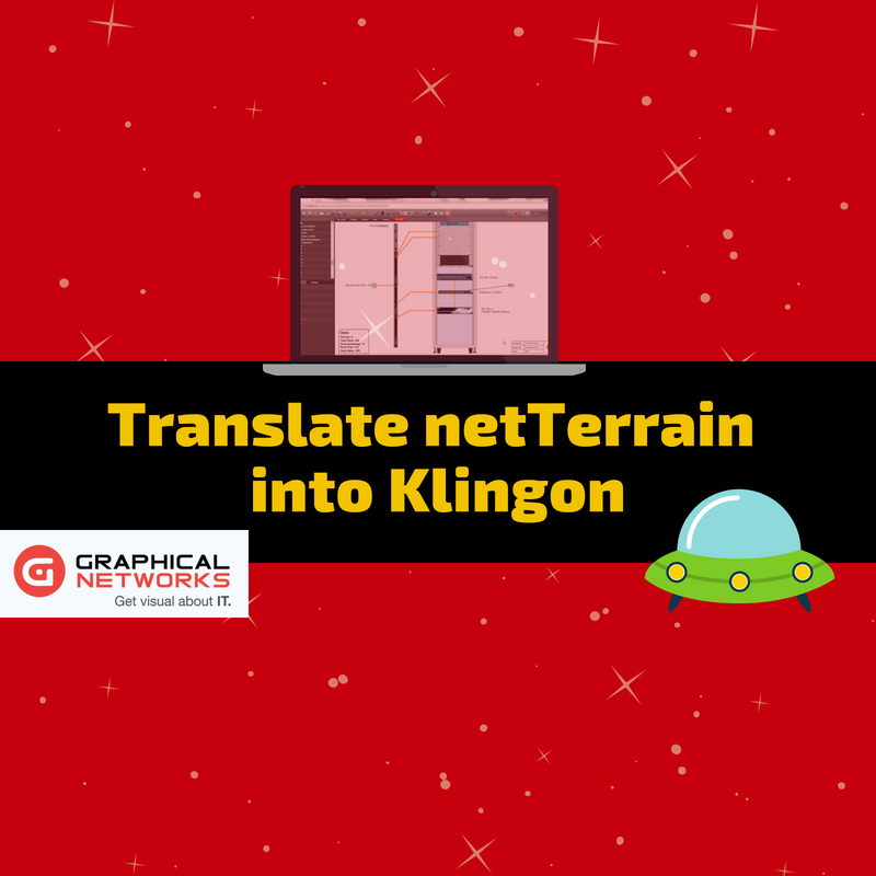 How to Translate netTerrain to Klingon – DCIM, Outside Plant, Network Mapping