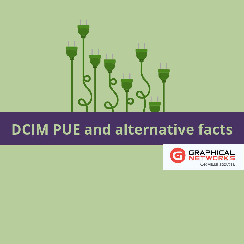 DCIM PUE and alternative facts