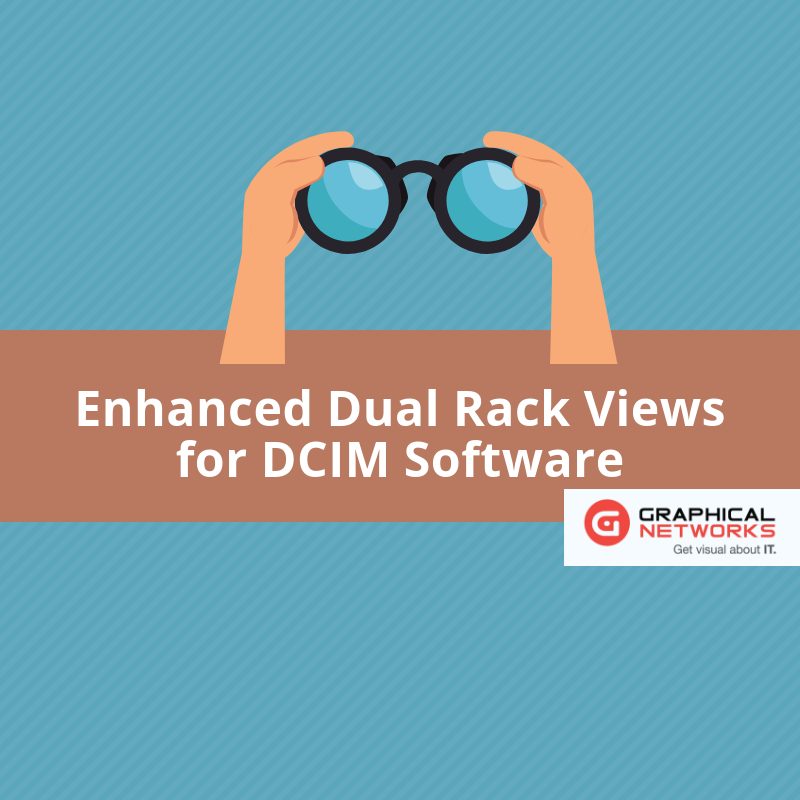 Enhanced Dual Rack Views for DCIM Software