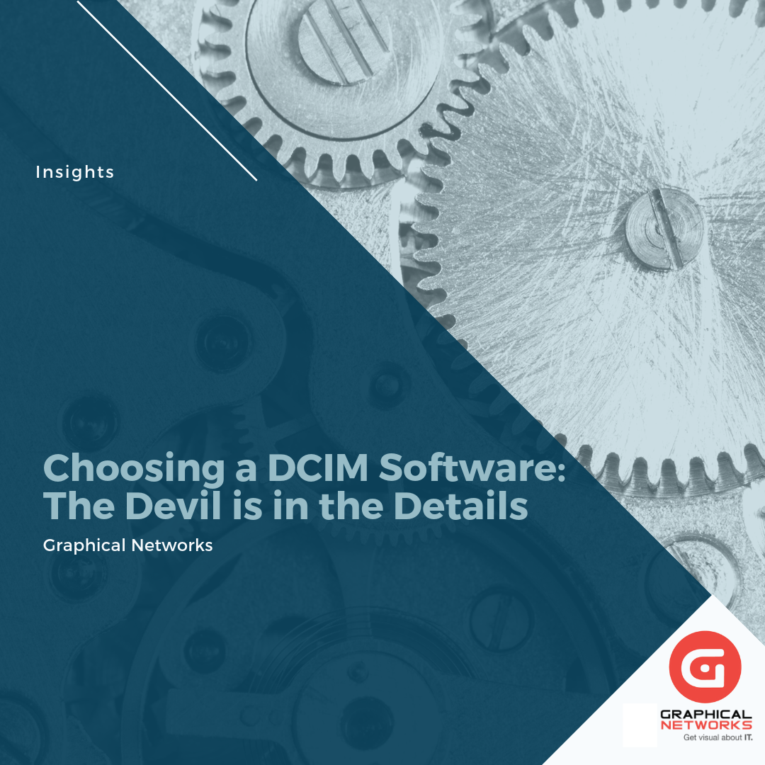 Choosing a DCIM Software: The Devil is in the Details