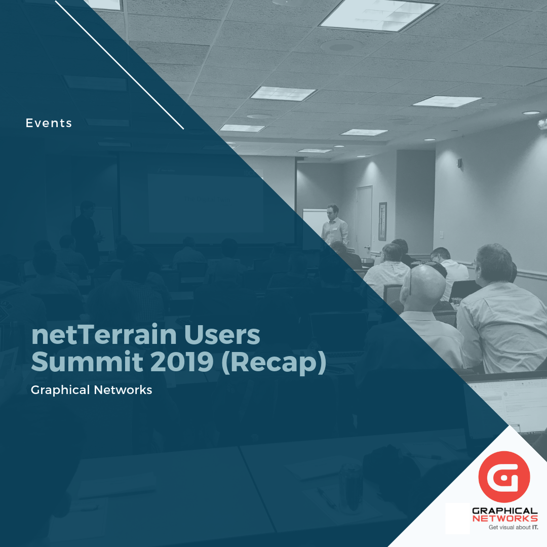 netTerrain Users Summit 2019 (Recap)