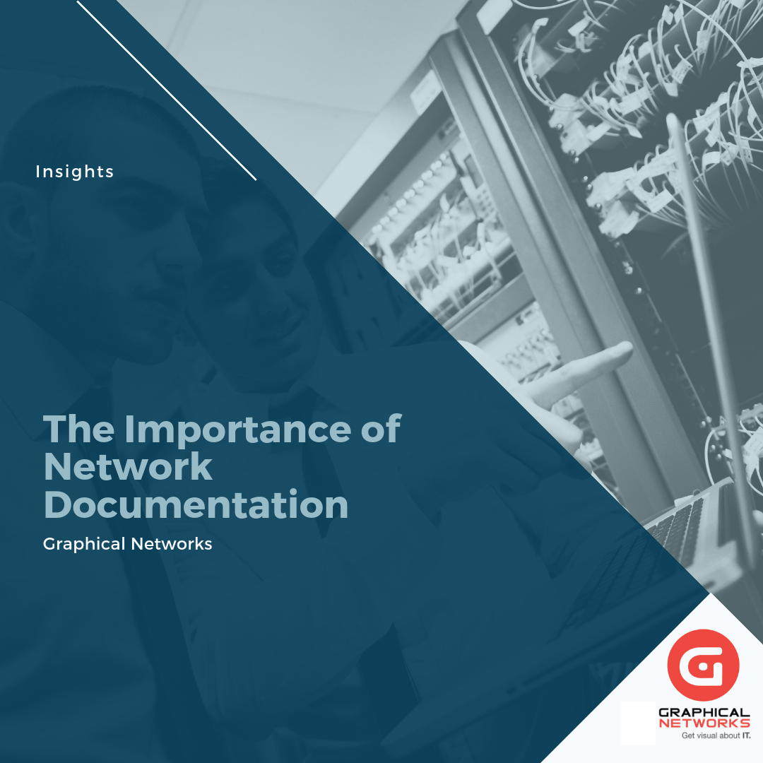 The Importance of Network Documentation