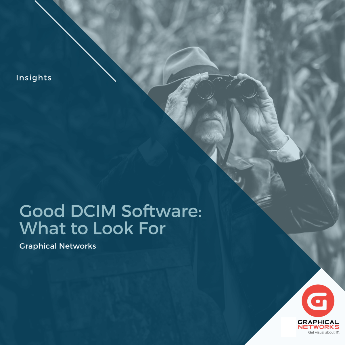 Good DCIM Software: What to Look For