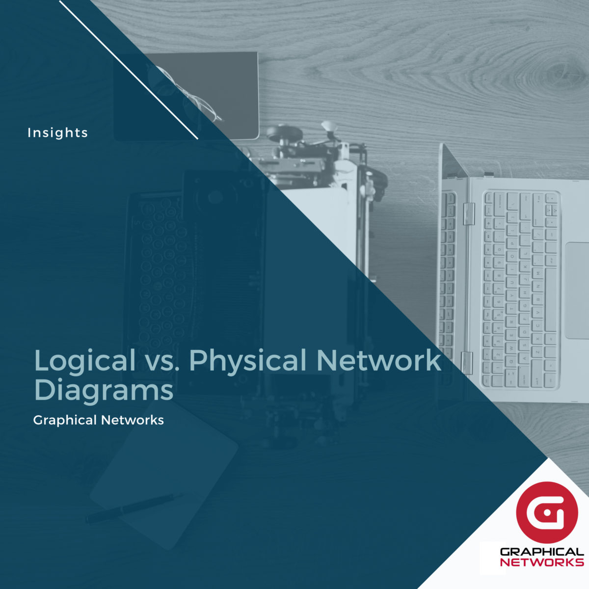 Logical vs. Physical Network Diagrams