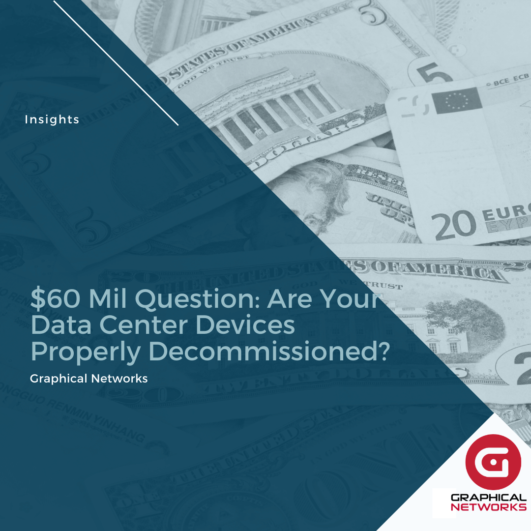 $60 Mil Question: Are Your Data Center Devices Properly Decommissioned?