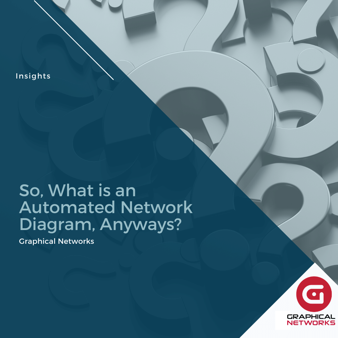 So, What is an Automated Network Diagram, Anyways?