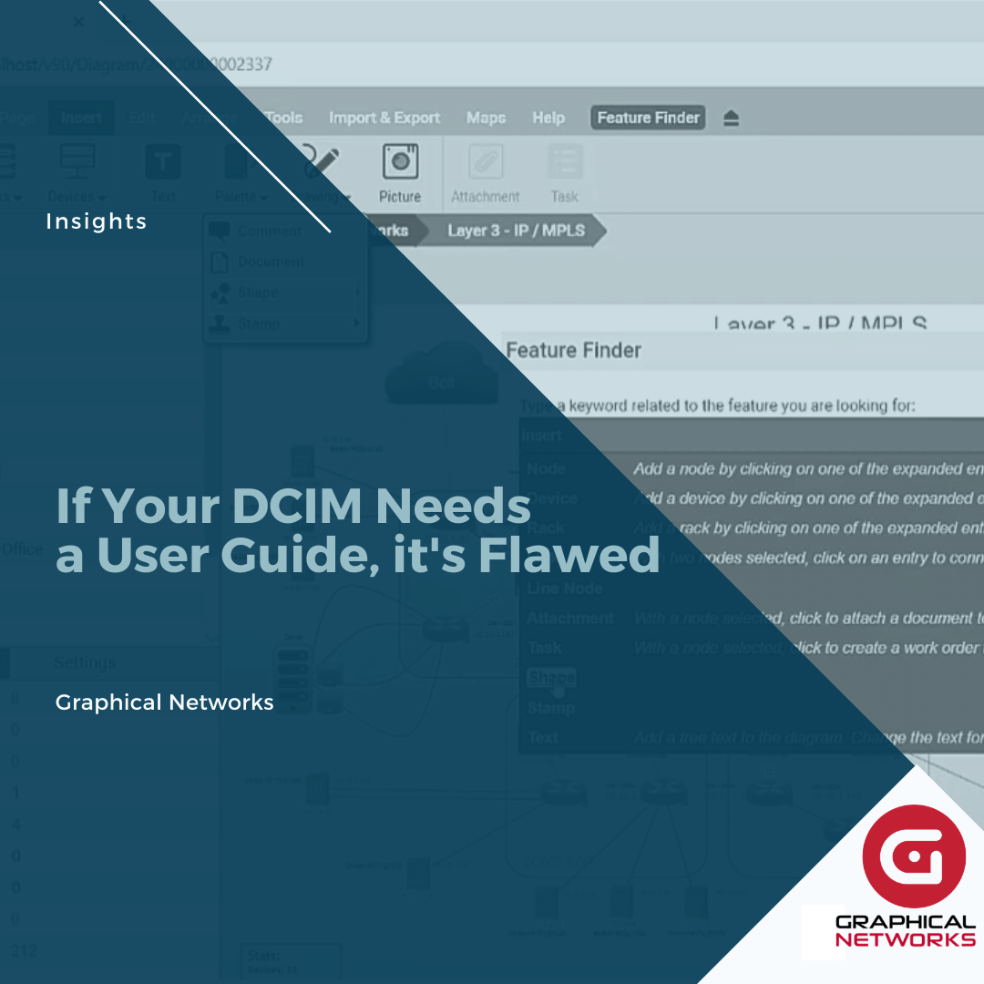 If Your DCIM Needs a User Guide, it’s Flawed