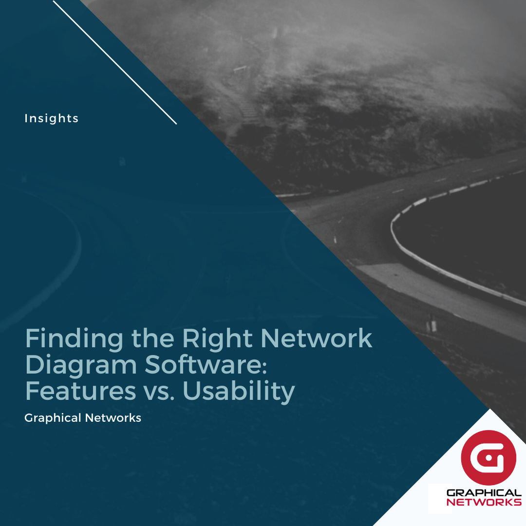 Finding the Right Network Diagram Software: Features vs. Usability