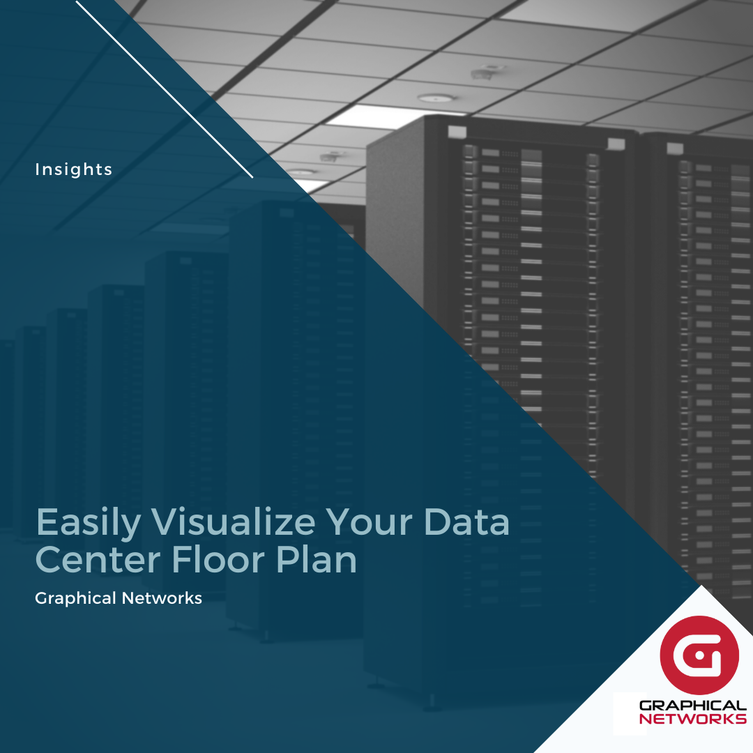 Easily Visualize Your Data Center Floor Plan