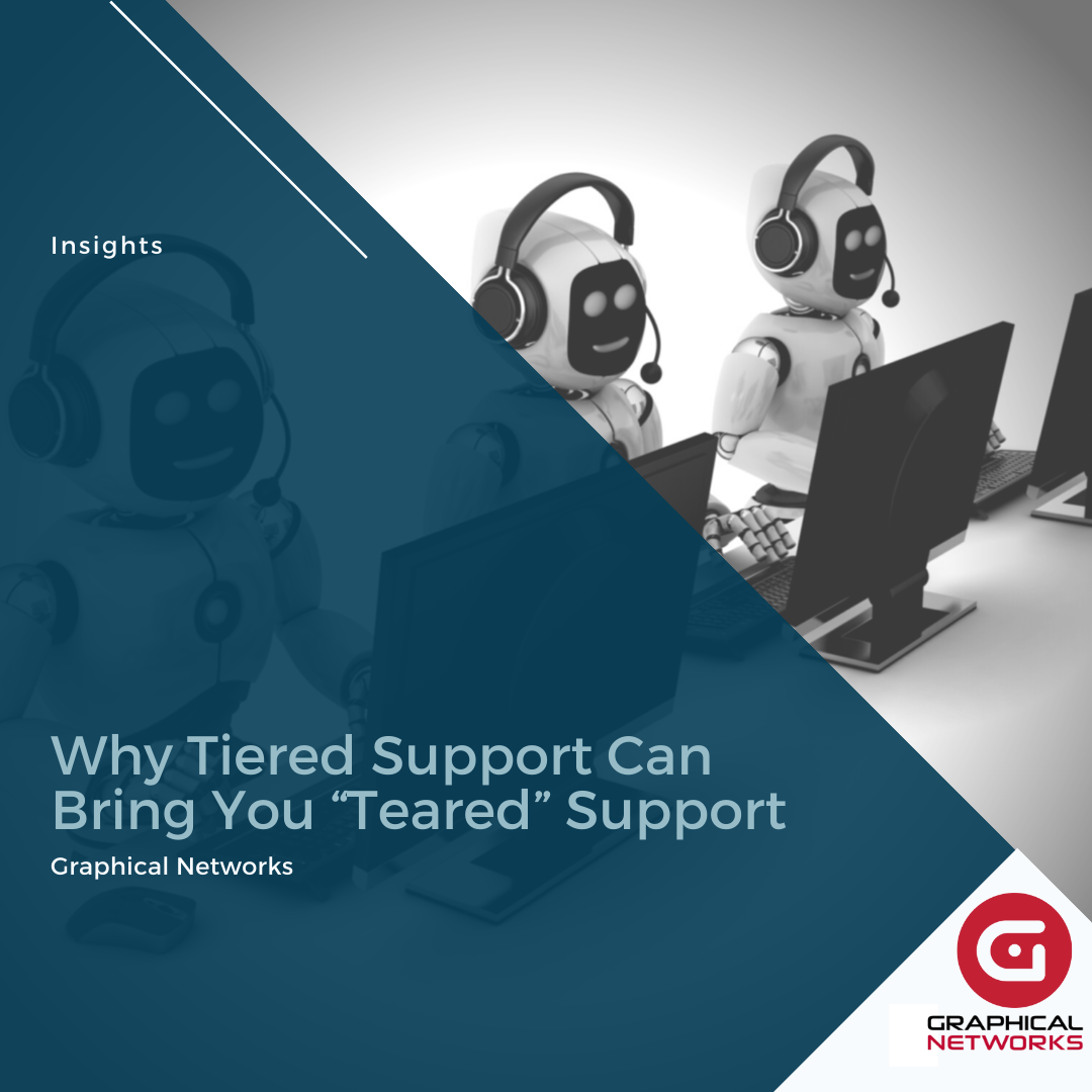 Why Tiered Support Can Bring You “Teared” Support