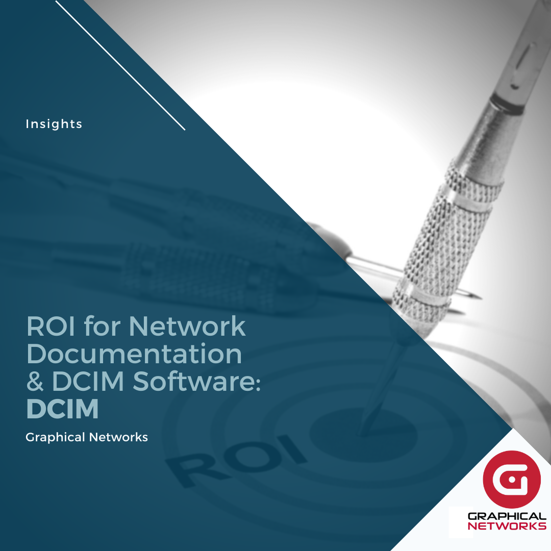 ROI for Network Documentation & DCIM Software: DCIM Analysis