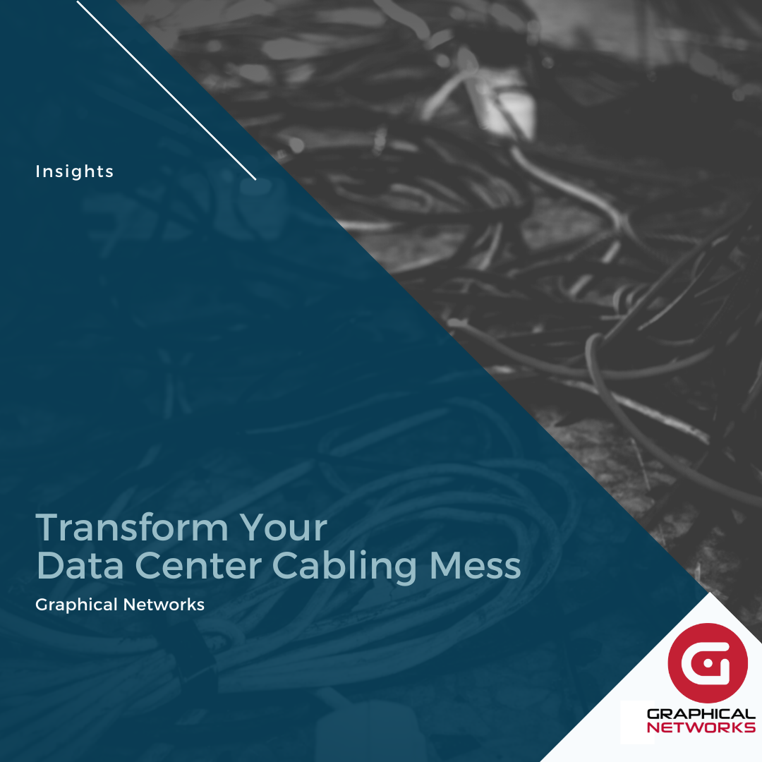 Transform Your Data Center Cabling Mess
