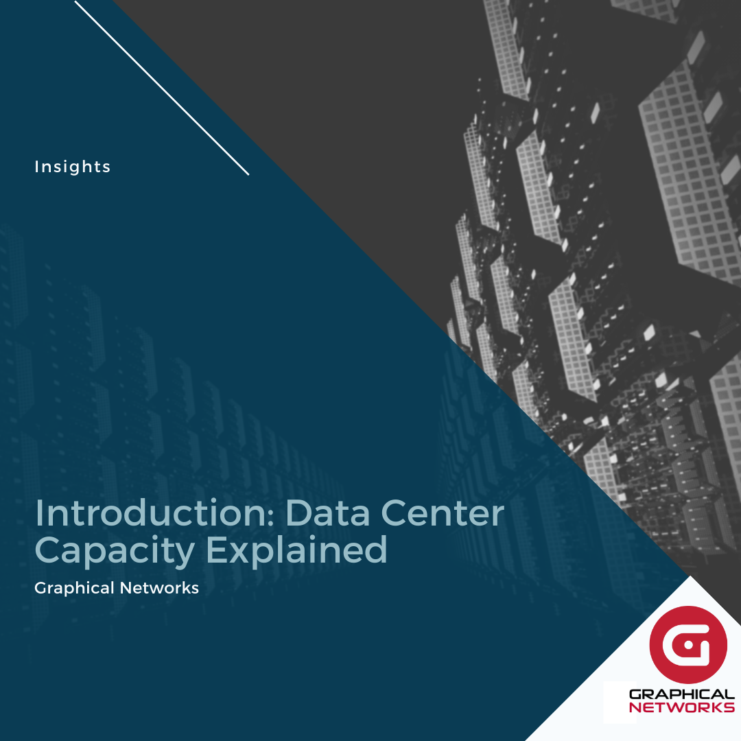 Introduction: Data Center Capacity Explained