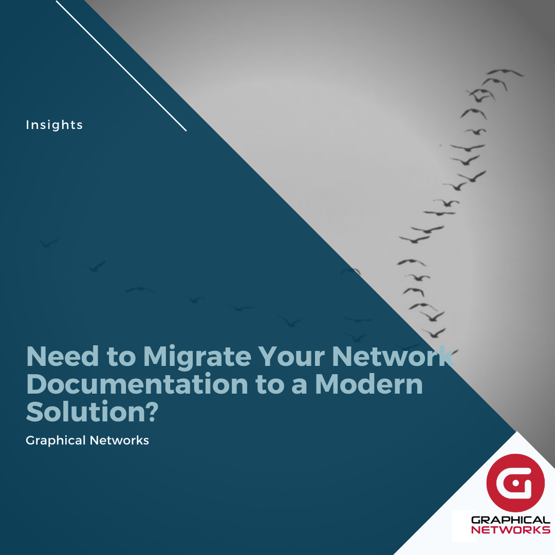 Need to Migrate Your Network Documentation to a Modern Solution?