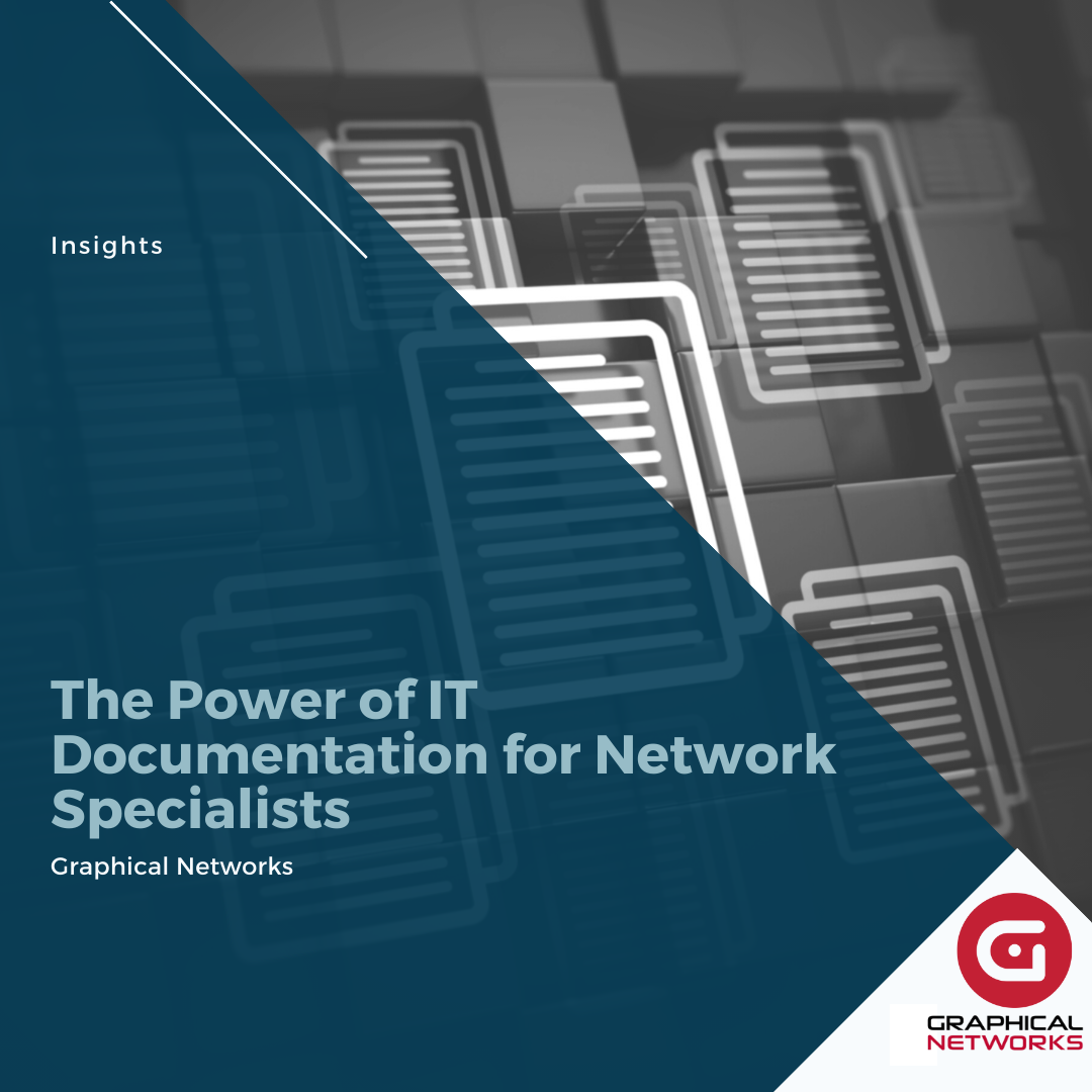 The Power of IT Documentation for Network Specialists