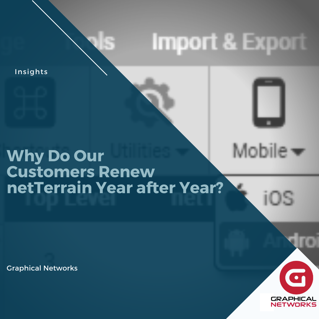Why Do Our Customers Renew netTerrain Year after Year?