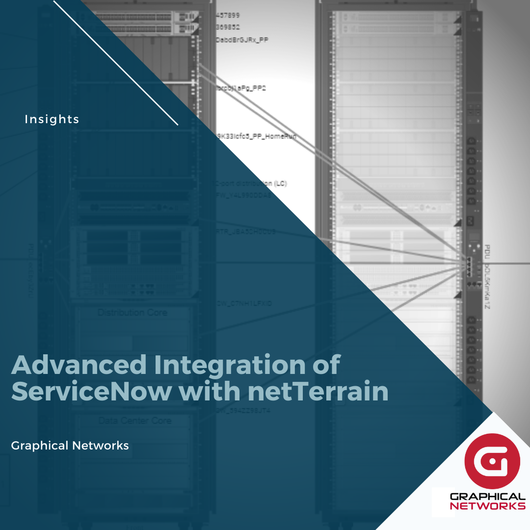 Advanced Integration of ServiceNow with netTerrain