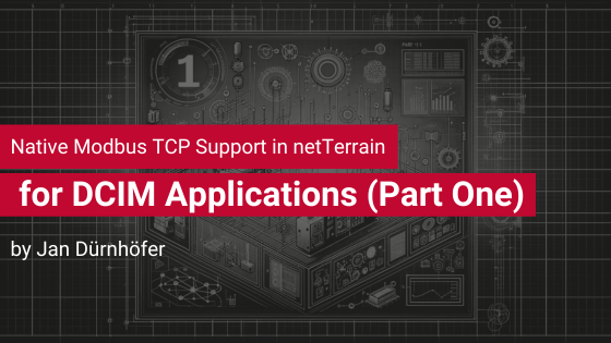 Native Modbus TCP Support in netTerrain for DCIM Applications (Part One)