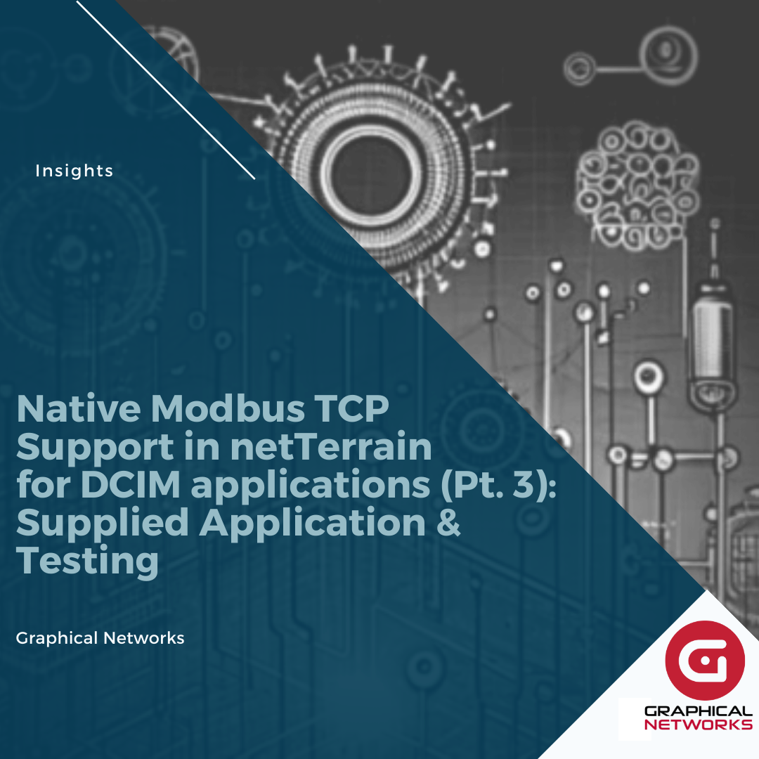 Native Modbus TCP Support in netTerrain for DCIM Applications (Part 3): Supplied Application & Testing