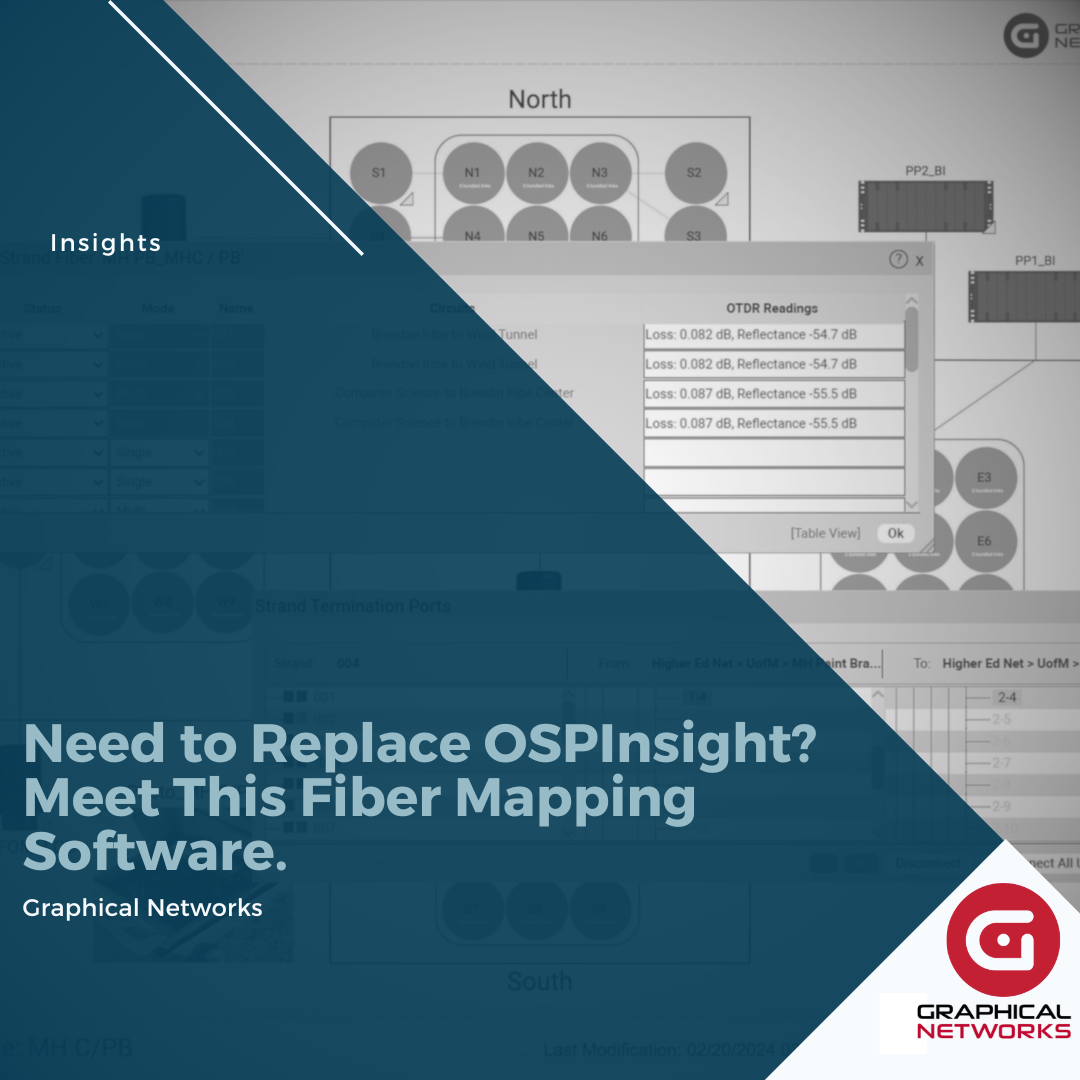 Need to Replace OSPInsight? Meet This Fiber Mapping Software.