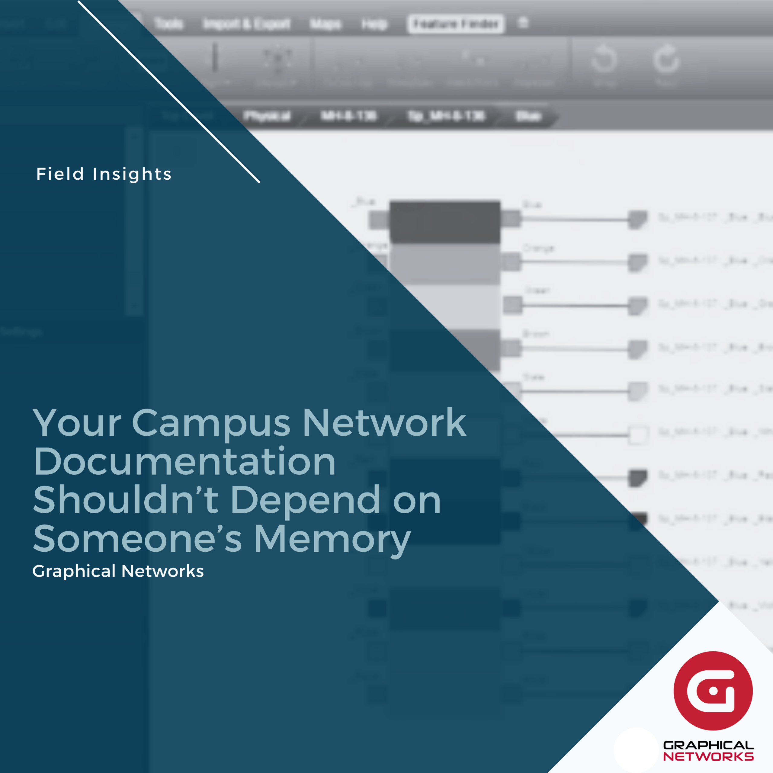 Your Campus Network Documentation Shouldn’t Depend on Someone’s Memory