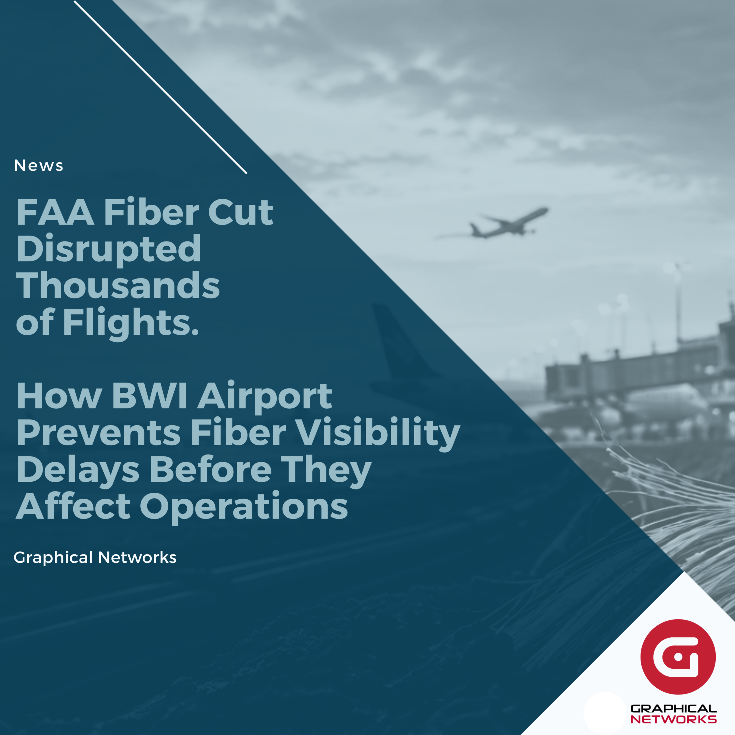 FAA Fiber Cut Disrupted Thousands of Flights.
